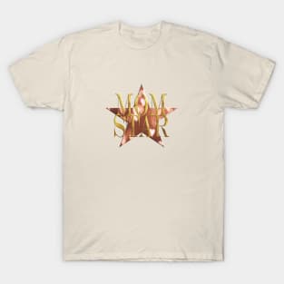 Mom Star - Momster T-Shirt